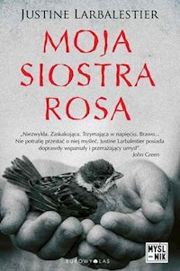 Moja siostra Rosa - Justine Larbalestier - książka