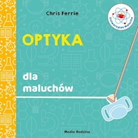 Uniwersytet malucha Optyka - Ferrie Chris - książka