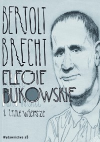 Elegie bukowskie i inne wiersze - Bertolt Brecht - książka