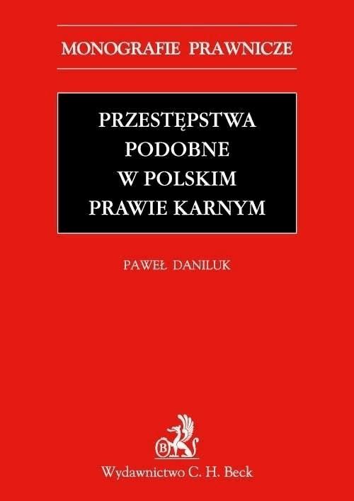 Okładka:Przestępstwa podobne w polskim prawie karnym 