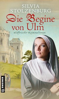 Die Begine von Ulm - Silvia Stolzenburg - ebook