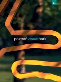 Poznań Visual Park - zbiorowa praca - książka