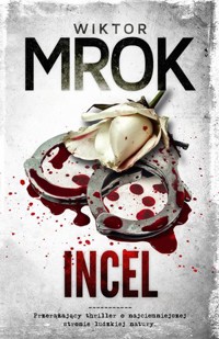 Incel - Wiktor Mrok - ebook + książka