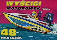 Wyścigi motorówek Koloruj i naklejaj -  - książka