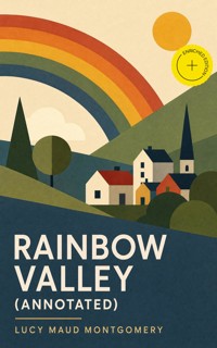 Rainbow Valley (Annotated) - Lucy Maud Montgomery - ebook