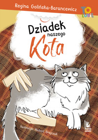 Dziadek naszego kota - Regina Golińska-Barancewicz - ebook + książka