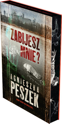 Zabijesz mnie? (barwione brzegi) - Agnieszka Peszek - ebook + audiobook + książka