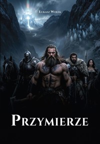 Przymierze - Łukasz Wołek - książka
