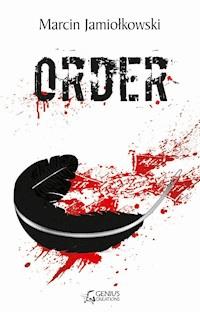 Order - Marcin Jamiołkowski - ebook + audiobook + książka