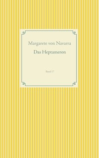 Das Heptameron - Margarete von Navarra - ebook