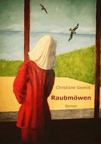 Raubmöwen - Christiane Gezeck - ebook