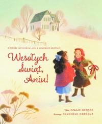 Wesołych Świąt, Aniu! - Kallie George - książka