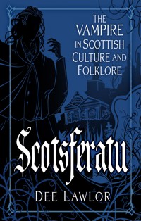 Scotsferatu - Dee Lawlor - ebook
