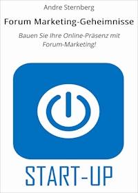 Forum Marketing-Geheimnisse - Andre Sternberg - ebook