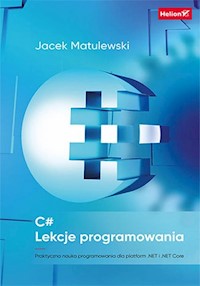 C# Lekcje programowania - Matulewski Jacek - książka