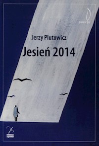 Jesień 2014 - Plutowicz Jerzy - książka