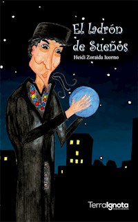 El ladrón de sueños - Heidi Zoraida Iuorno - ebook