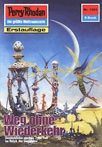 Perry Rhodan 1501: Weg ohne Wiederkehr -  H. G. Francis - ebook