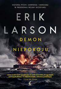 Demon niepokoju - Erik Larson - ebook + książka