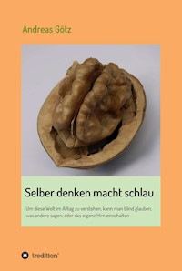 Selber denken macht schlau - Andreas Götz - ebook