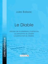 Le Diable - Jules Baissac - ebook