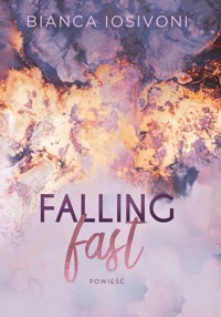 Falling fast - Bianca Iosivoni - książka
