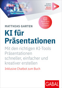 KI für Präsentationen - Matthias Garten - ebook