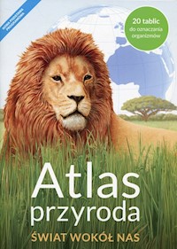 Atlas Przyroda Świat wokół nas -  - książka