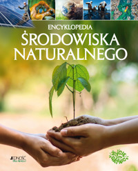 Encyklopedia środowiska naturalnego - zbiorowa praca - książka