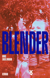 Blender - Anke Engelmann - ebook