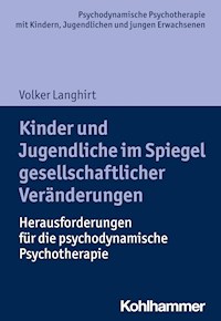 Kinder und Jugendliche im Spiegel gesellschaftlicher Veränderungen - Volker Langhirt - ebook