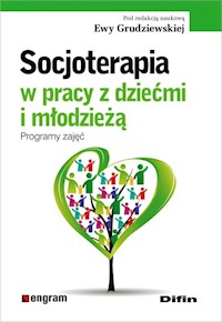 Socjoterapia w pracy z dziećmi i młodzieżą -  - książka
