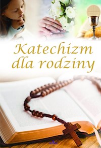 Katechizm dla rodziny - Kosińska Beata - książka