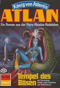 Atlan 334: Tempel des Bösen - H.G. Ewers - ebook