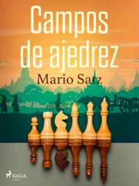 Campos de ajedrez - Mario Satz - ebook