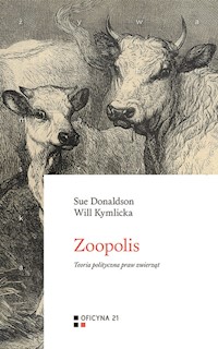 Zoopolis - Donaldson Sue, Kymlicka Will - książka