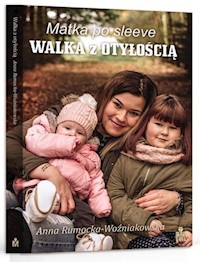 Matka po sleeve Walka z otyłością - Rumocka-Woźniakowska Anna - książka