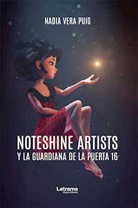 Noteshine artists y la guardiana de la puerta 16 - Nadia Vera Puig - ebook