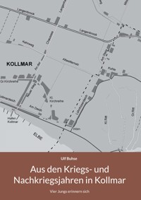Aus den Kriegs- und Nachkriegsjahren in Kollmar - Ulf Buhse - ebook