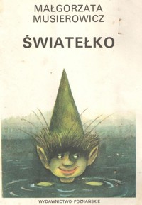 Światełko - Małgorzata Musierowicz - ebook