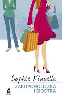 Zakupoholiczka i siostra - Sophie Kinsella - książka