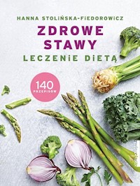 Zdrowe stawy Leczenie dietą - Hanna Stolińska-Fiedorowicz - książka