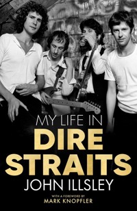 My Life in Dire Straits - Illsley	 John - książka