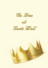 Ein Prinz als zweite Wahl - Christine Stutz - ebook