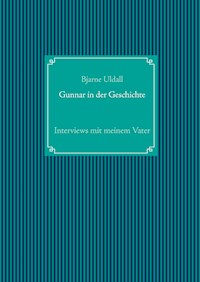 Gunnar in der Geschichte - Bjarne Uldall - ebook