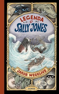 Legenda o Sally Jones - Wegelius Jakob - książka