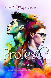 Druga Szansa - profesor - West Eden - ebook