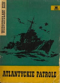 Atlantyckie patrole - Wieńczysław Kon - ebook