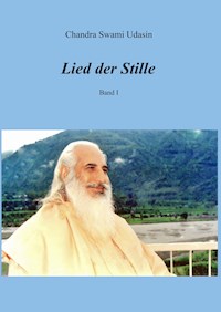 Lied der Stille - Chandra Swami Udasin - ebook