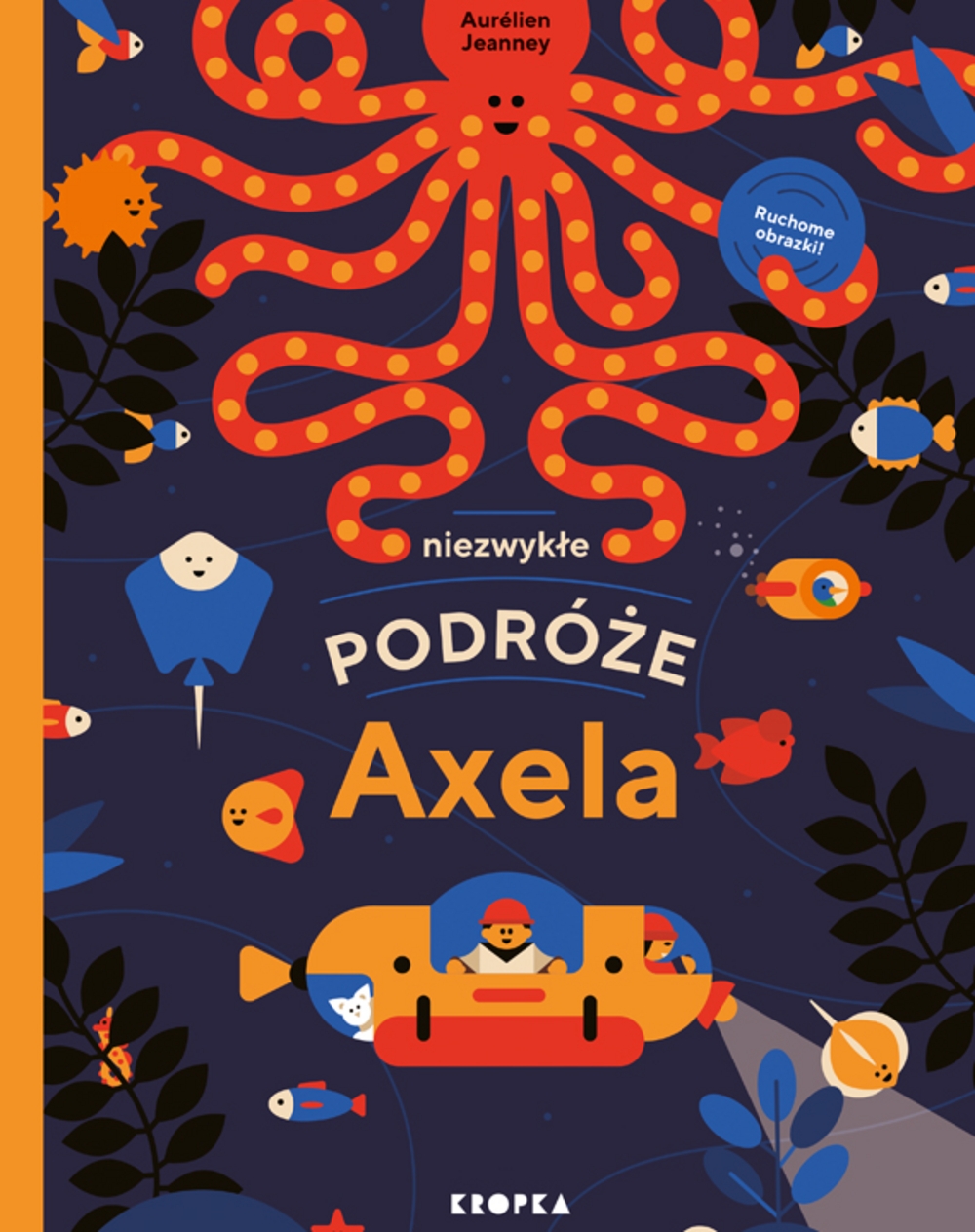 Niezwykłe podróże Axela - Aurélien Jeanney - książka